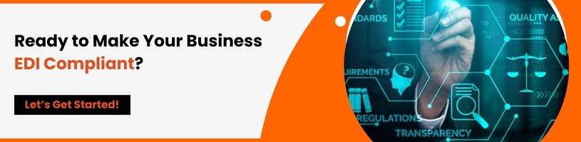 Ready to Make Your Business EDI Compliant